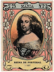 Series 23 number 23 "Maria, Reina de Portugal"