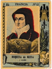 Series 25 number 13 "Duquesa de Guisa, Francia"