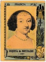 Series 25 number 26 "Duquesa de Montbazon, Francia"
