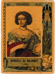 Series 25 number 41 "Duquesa de Gramont, Francia"