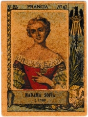 Series 25 number 67 "Madama Sofía, Francia"