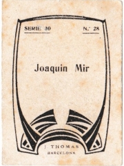 Series 30 number 28 back "Joaquin Mir"