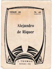 Series 30 number 43 back "Alejandro de Riquer"