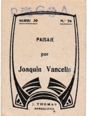 Series 30 number 76 back "Paisaje, Joaquin Vancells"