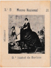 Series B number 31 "Da. Isabel de Borbón, Velazquez"