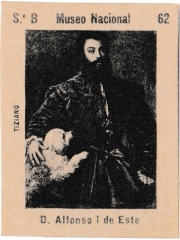Series B number 62 "D. Alfonso I de Este, Tiziano"